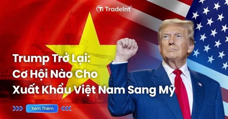 Thương mại Hoa Kỳ - Việt Nam dưới thời Trump