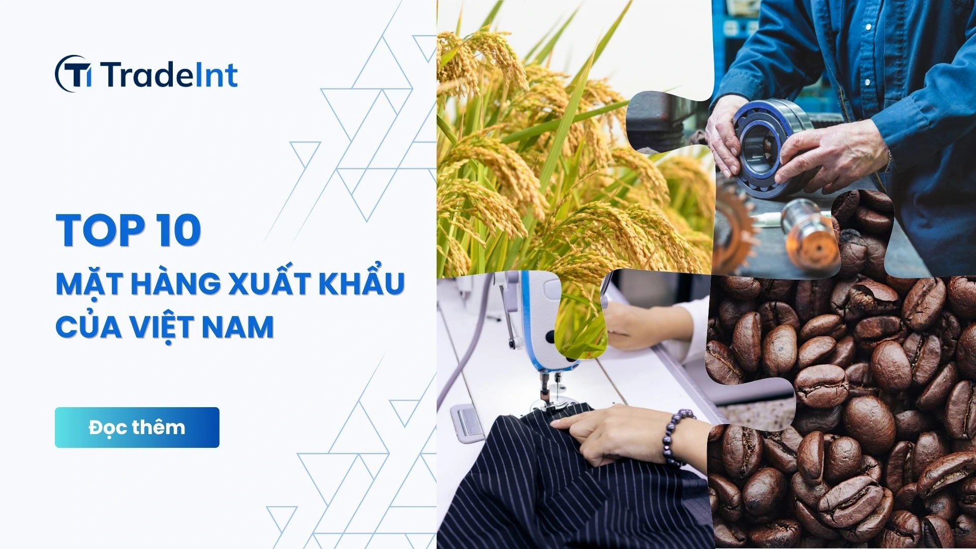 top 10 mặt hàng xuất khẩu của vn   featured image co so du lieu xuat nhap khau tradeint vn